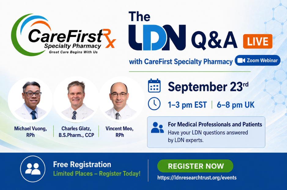 The LDN Q&A Live Zoom webinar with CareFirst Specialty Pharmacy — September 23rd, 1-3pm EST / 6-8pm UK, with pharmacists Michael Vuong, Charles Glatz, and Vincent Meo